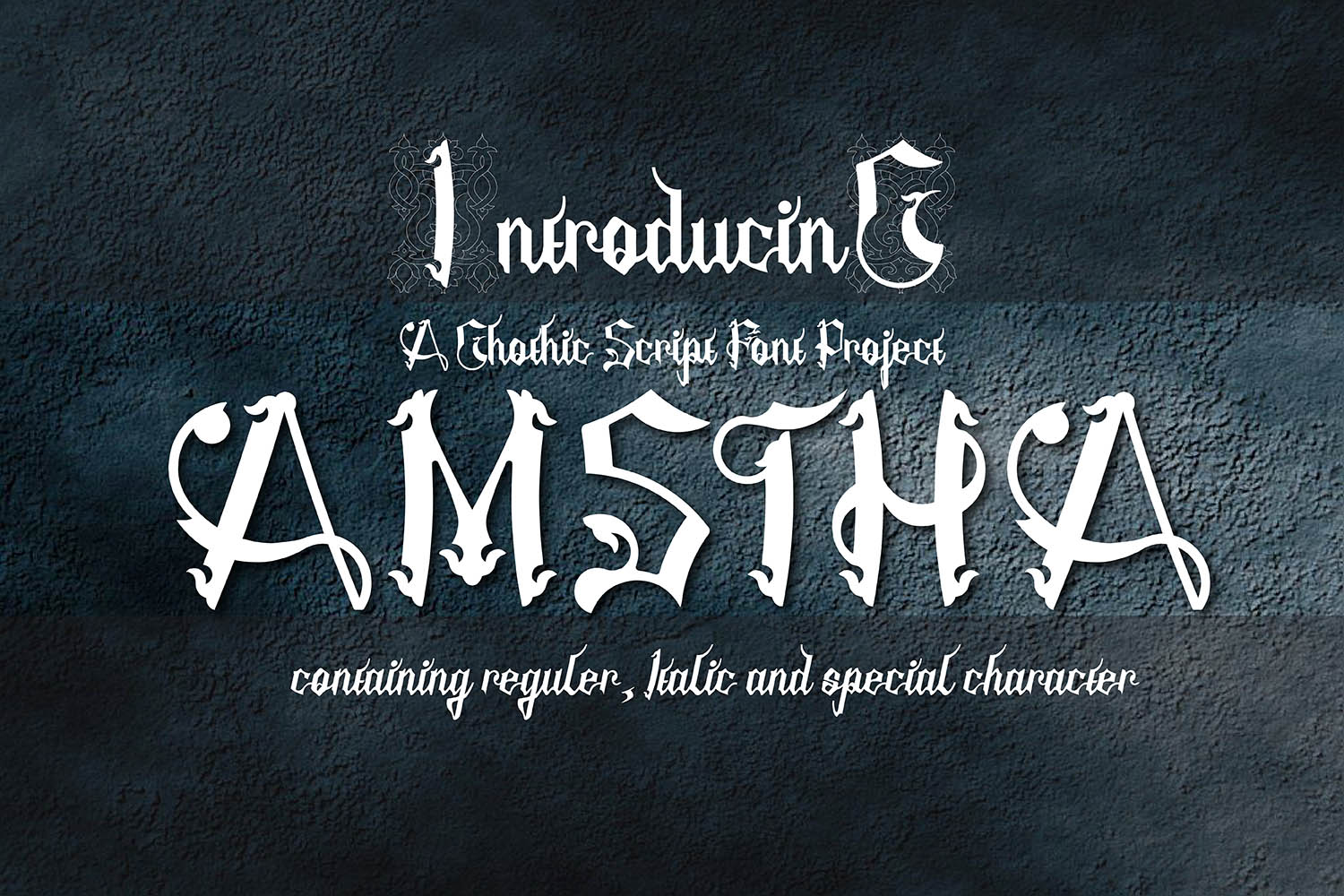 Amstha: A Dark and Stylish Blackletter Font for Moody Designs